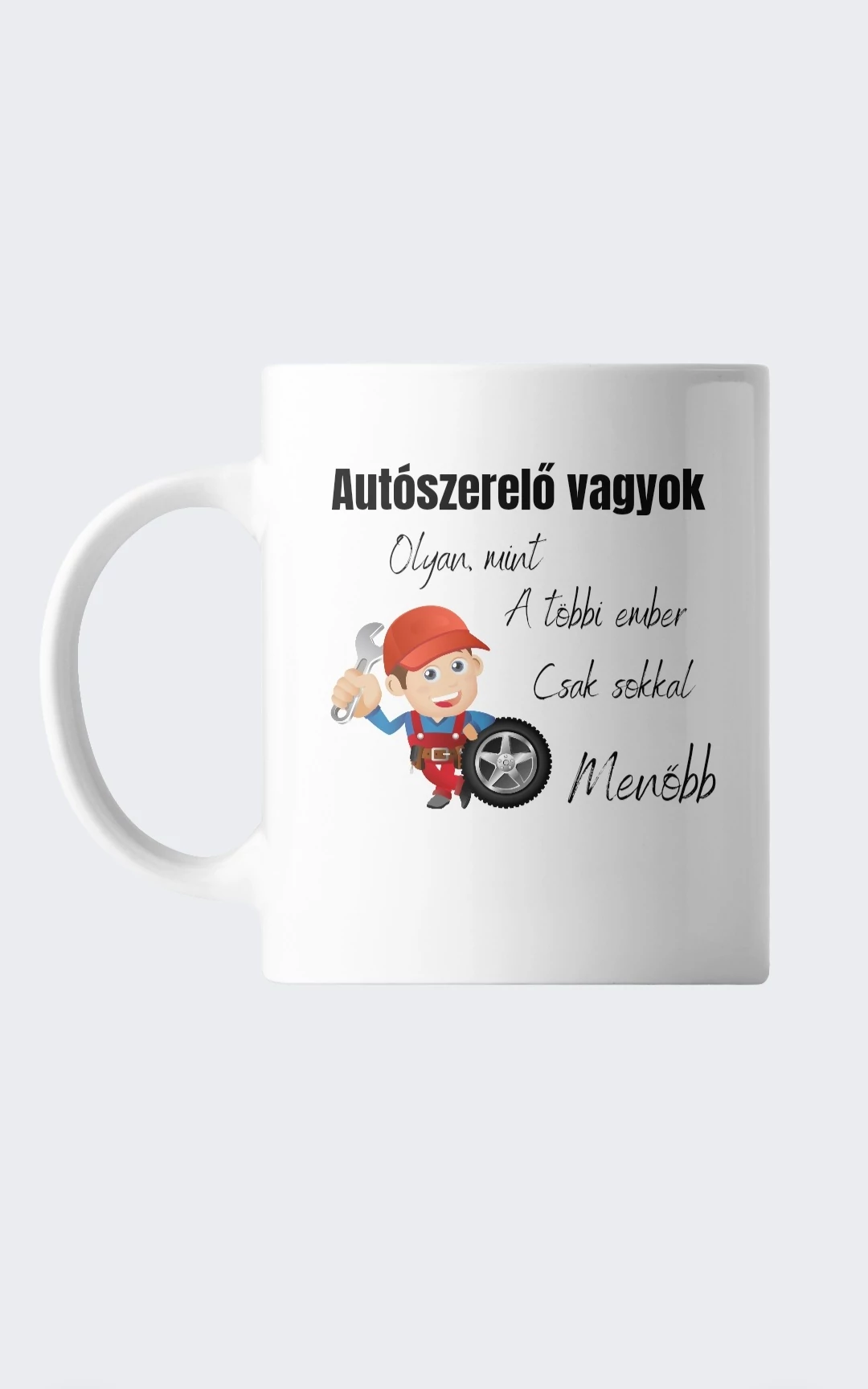 Sokkal menőbb bögre autószerelő